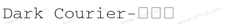 Dark Courier字体转换